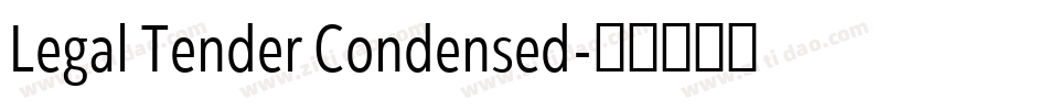 Legal Tender Condensed字体转换